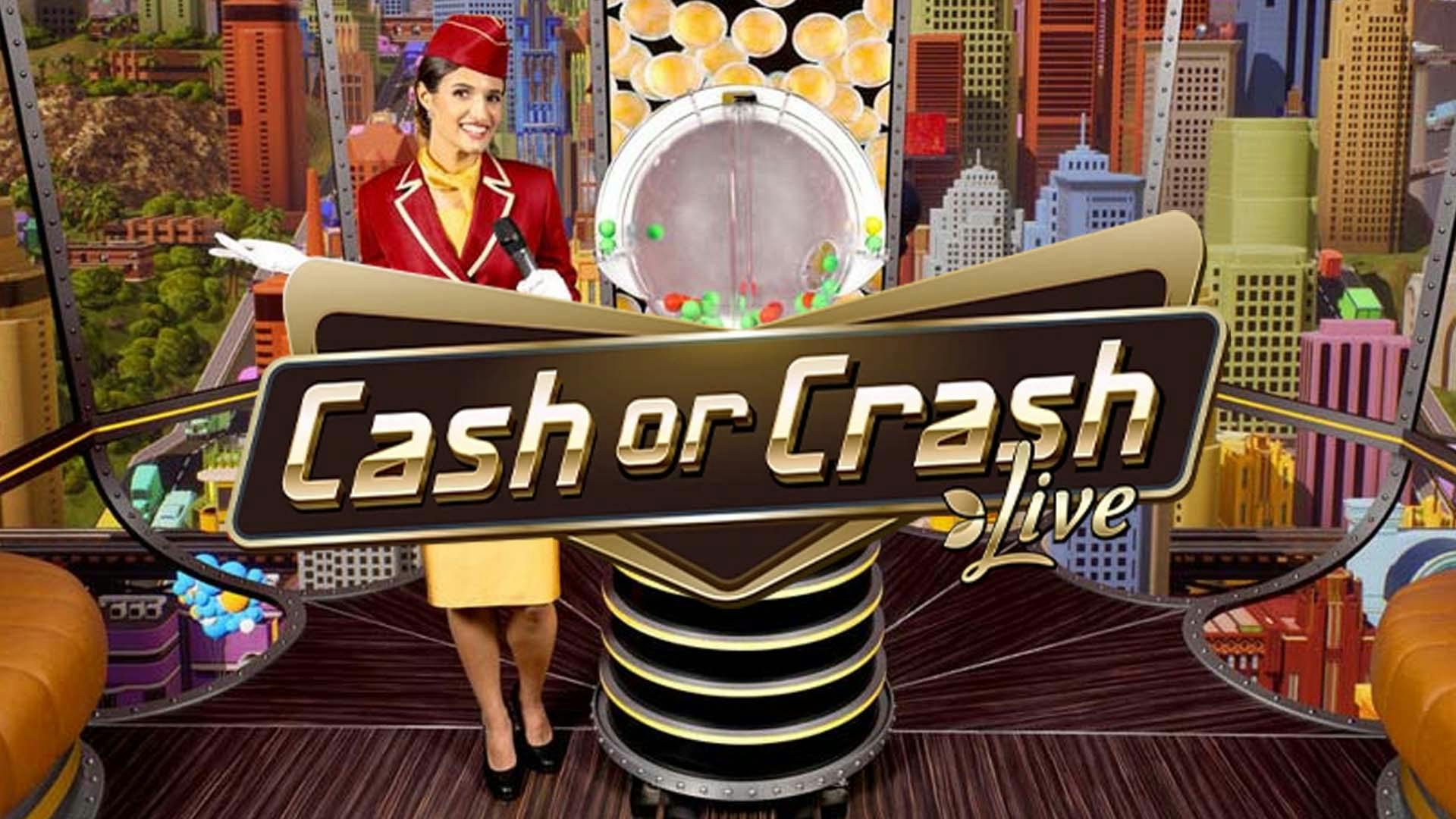 Cash Or Crash Live